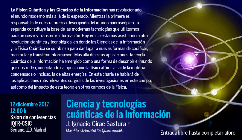 J. Ignacio Cirac Sasturain – Ciencia y Tecnologías Cuánticas de la Información